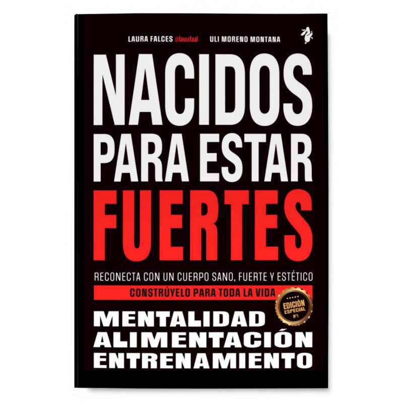 NACIDOS PARA ESTAR MAS FUERTES