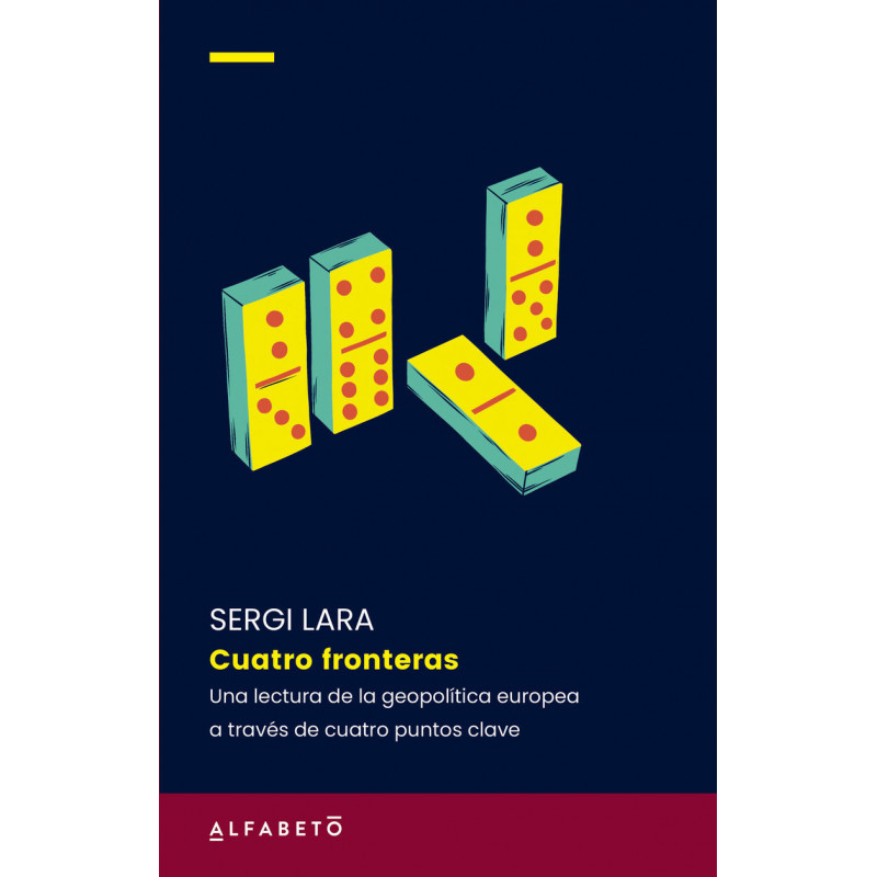 CUATRO FRONTERAS - UNA REINTERPRETACION DE LA GEOPOLITICA EUROPEA