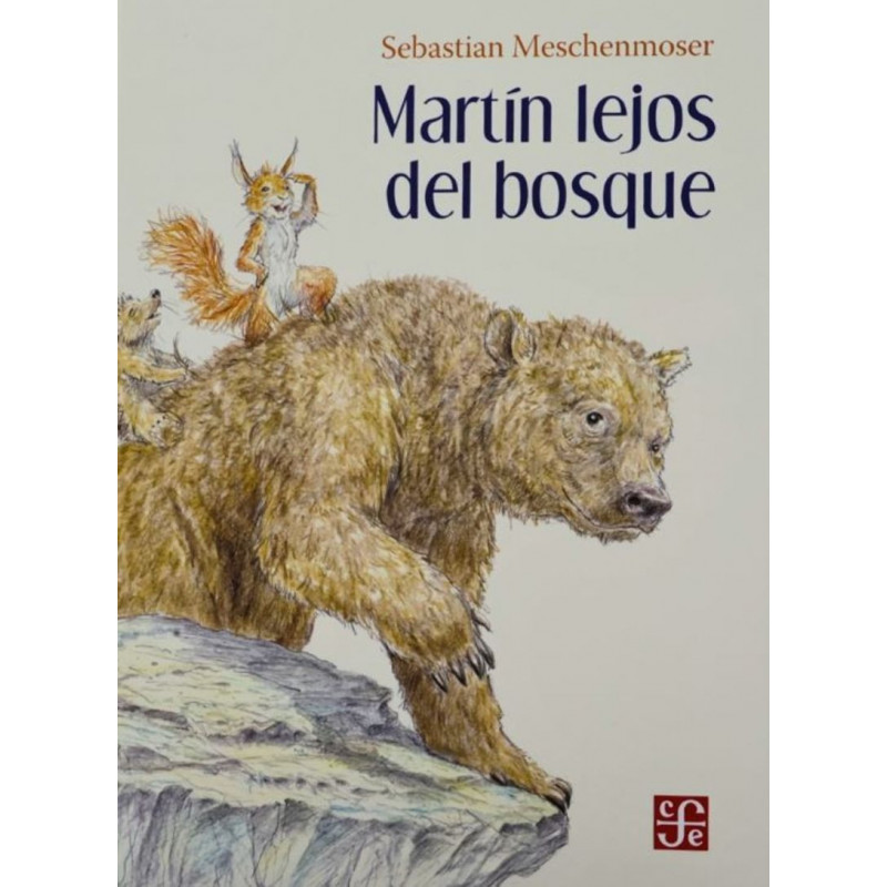 MARTIN LEJOS DEL BOSQUE