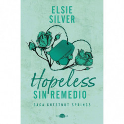 HOPELESS: SIN REMEDIO (CHESTNUT SPRINGS 5)