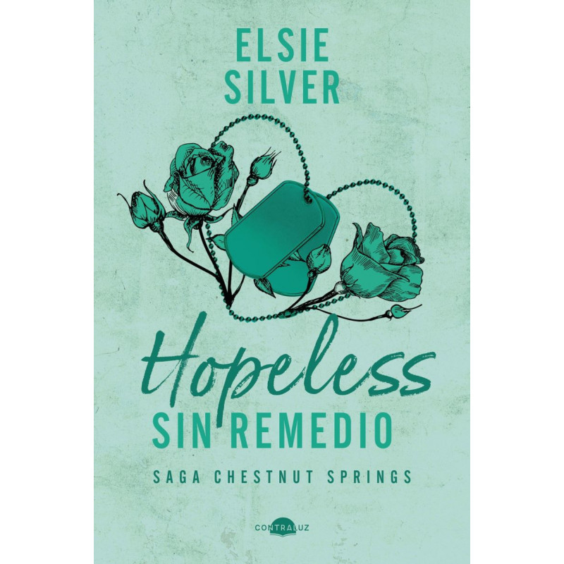 HOPELESS: SIN REMEDIO (CHESTNUT SPRINGS 5)