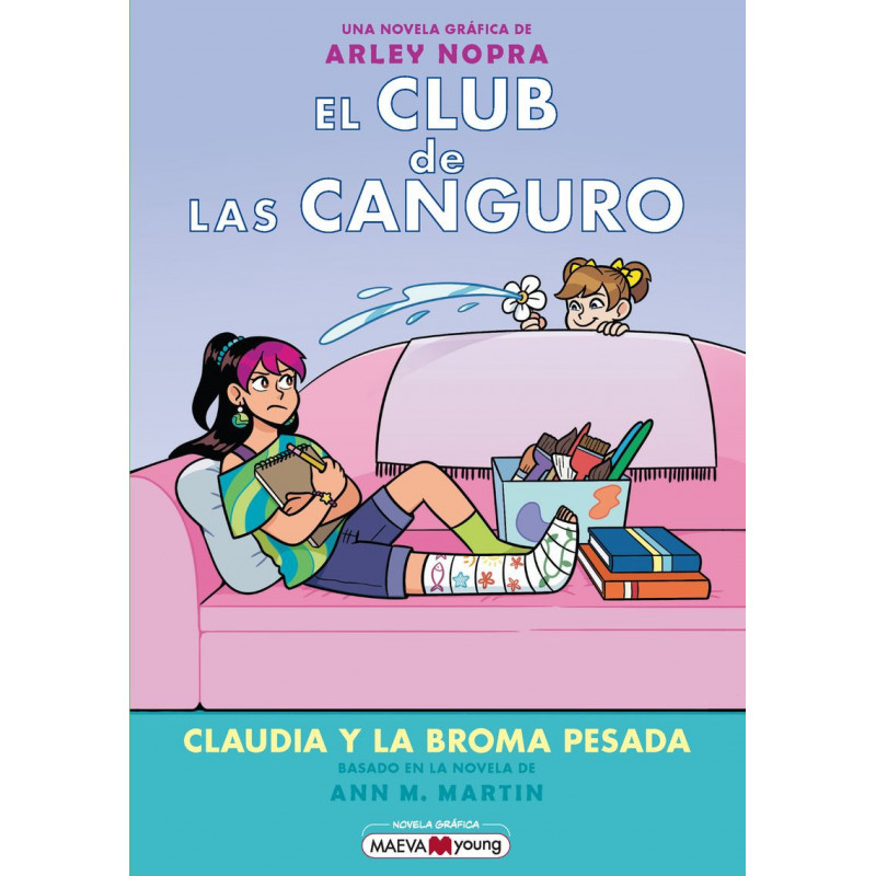 EL CLUB DE LAS CANGURO 15 - CLAUDIA Y LA BROMA PESADA