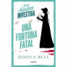 UNA FORTUNA FATAL (SERIE JANE AUSTEN INVESTIGA)