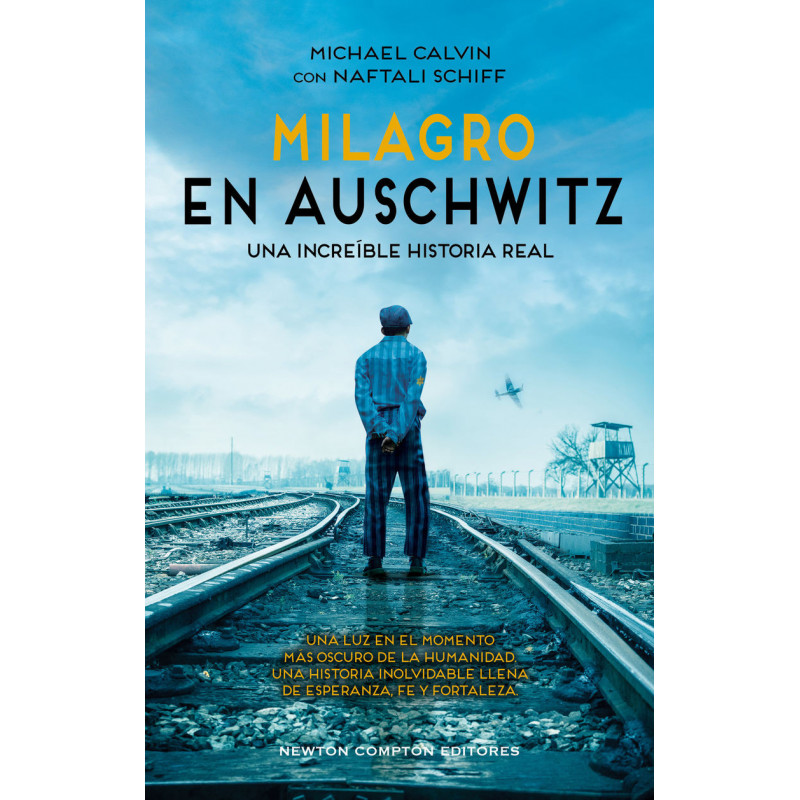 MILAGRO EN AUSCHWITZ