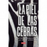 LA PIEL DE LAS CEBRAS