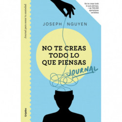 JOURNAL - NO TE CREAS TODO LO QUE PIENSAS