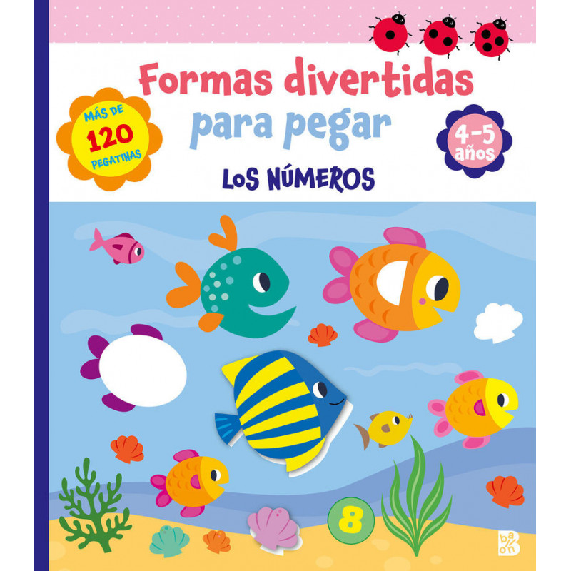 LOS NUMEROS - FORMAS DIVERTIDAS PARA PEGAR