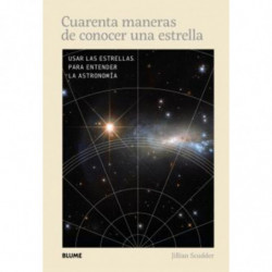 CUARENTA MANERAS DE CONOCER UNA ESTRELLA