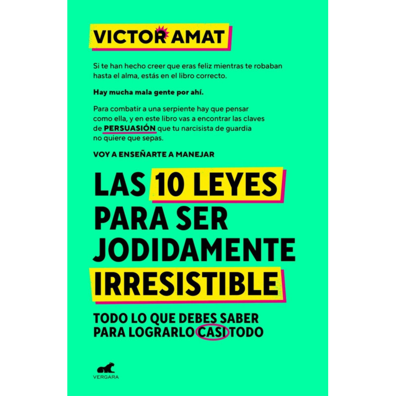 LAS 10 LEYES PARA SER JODIDAMENTE IRRESISTIBLE