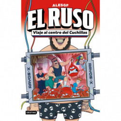 EL RUSO 3 - VIAJE AL CENTRO DEL CUCHILLAS