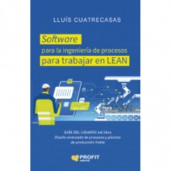 SOFTWARE PARA LA INGENIERIA DE PROCESOS PARA TRABAJAR EN LEAN