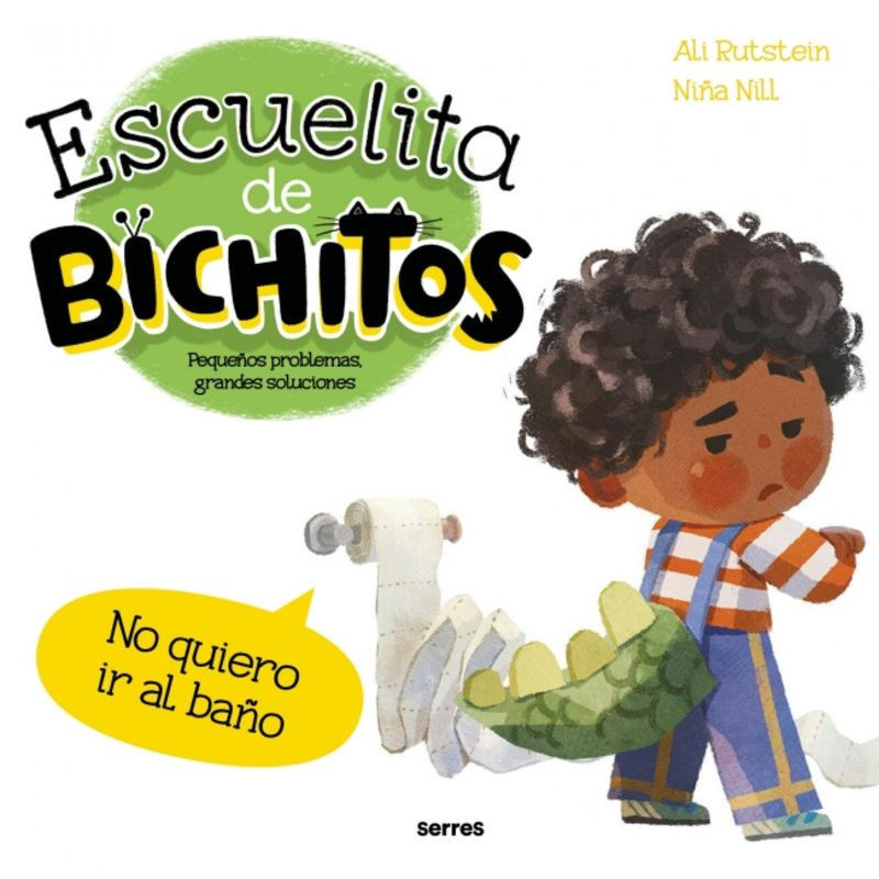 ESCUELITA DE BICHITOS - NO QUIERO IR AL BAÑO