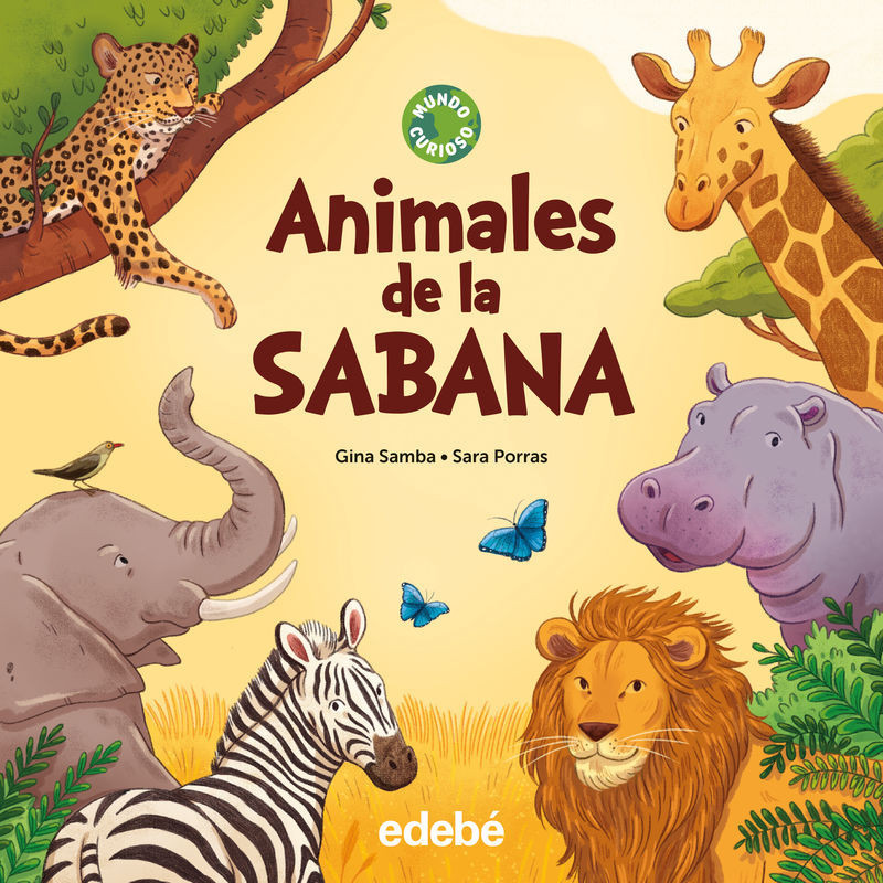 ANIMALES DE LA SABANA - MUNDO CURIOSO