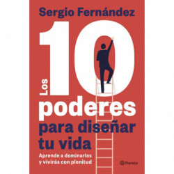 LOS 10 PODERES PARA DISEÑAR TU VIDA