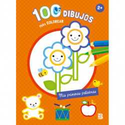 MIS PRIMERAS PALABRAS - 100 DIBUJOS PARA COLOREAR