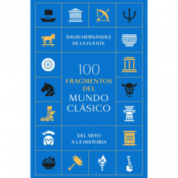 100 FRAGMENTOS DEL MUNDO CLASICO