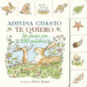 ADIVINA CUANTO TE QUIERO - UN PASEO CON 100 PALABRAS