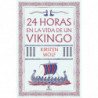 24 HORAS EN LA VIDA DE UN VIKINGO