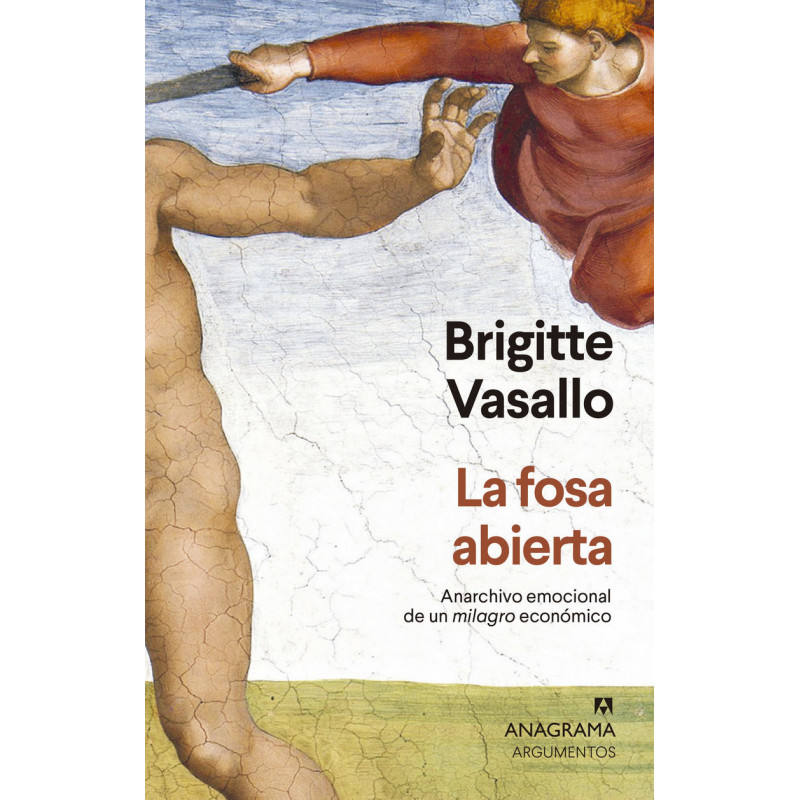 LA FOSA ABIERTA - ANARCHIVO EMOCIONAL DE UN MILAGRO ECONOMICO