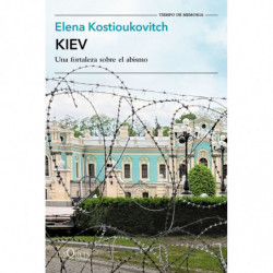 KIEV - UNA FORTALEZA SOBRE EL ABISMO