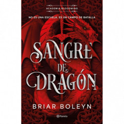 SANGRE DE DRAGON (ACADEMIA BLOODWING 1)