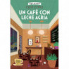 UN CAFE CON LECHE AGRIA (COFFEE LOVERS CLUB 4)