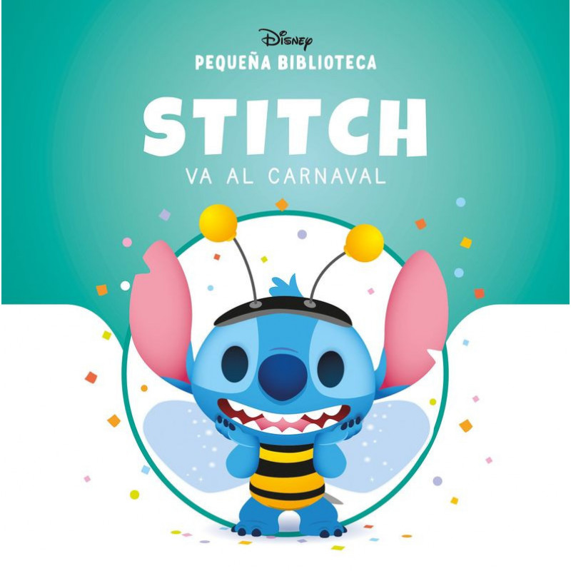 STITCH VA AL CARNAVAL - PEQUEÑA BIBLIOTECA DISNEY