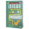 SIGUE AL DINOSAURIO