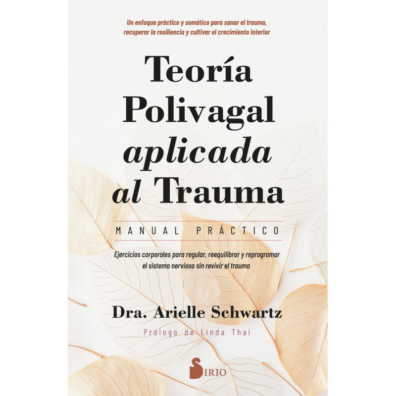 TEORIA POLIVAGAL APLICADA AL TRAUMA - MANUAL PRACTICO