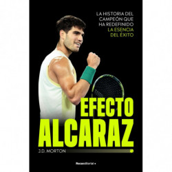 EFECTO ALCARAZ - MENTALIDAD GANADORA QUE REUNE ESFUERZO Y DIVERSION