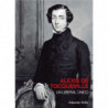 ALEXIS DE TOCQUEVILLE - UN LIBERAL UNICO