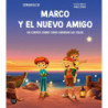 MARCO Y EL NUEVO AMIGO