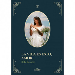 LA VIDA ES ESTO, AMOR