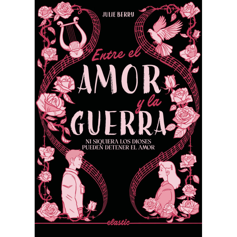 ENTRE EL AMOR Y LA GUERRA