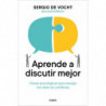 APRENDE A DISCUTIR MEJOR