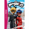 MIRACULOUS 2 - AQUI HAY UN GATO DE MAS (LA BIBLIOTECA ROSA)
