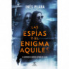 LAS ESPIAS Y EL ENIGMA AQUILES