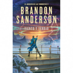 VIENTO Y VERDAD (EL ARCHIVO DE LAS TORMENTAS 5)