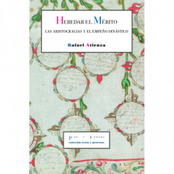 HEREDAR EL MERITO - LAS ARISTOCRACIAS Y EL EMPEÑO DINASTICO