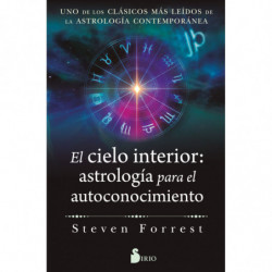 EL CIELO INTERIOR: ASTROLOGIA PARA EL AUTOCONOCIMIENTO