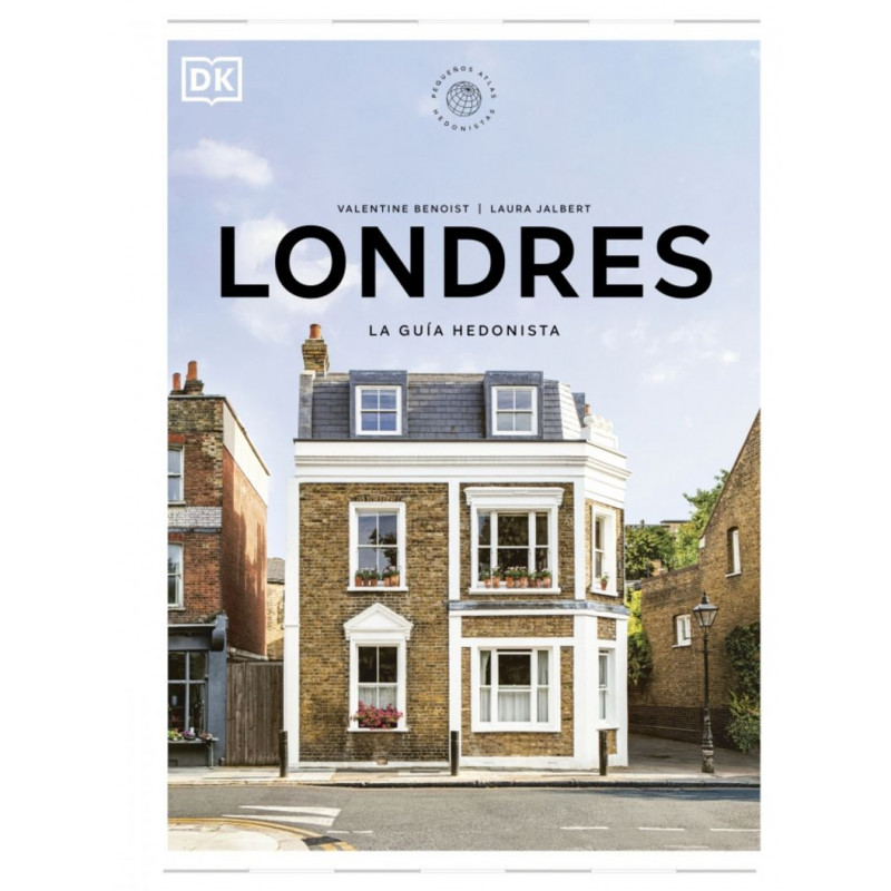 LONDRES - LA GUIA HEDONISTA (PEQUEÑOS ATLAS HEDONISTAS)