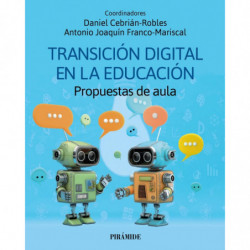 TRANSICION DIGITAL EN LA EDUCACION - PROPUESTAS DE AULA