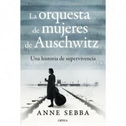 LA ORQUESTA DE MUJERES DE AUSCHWITZ
