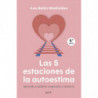 LAS 5 ESTACIONES DE LA AUTOESTIMA