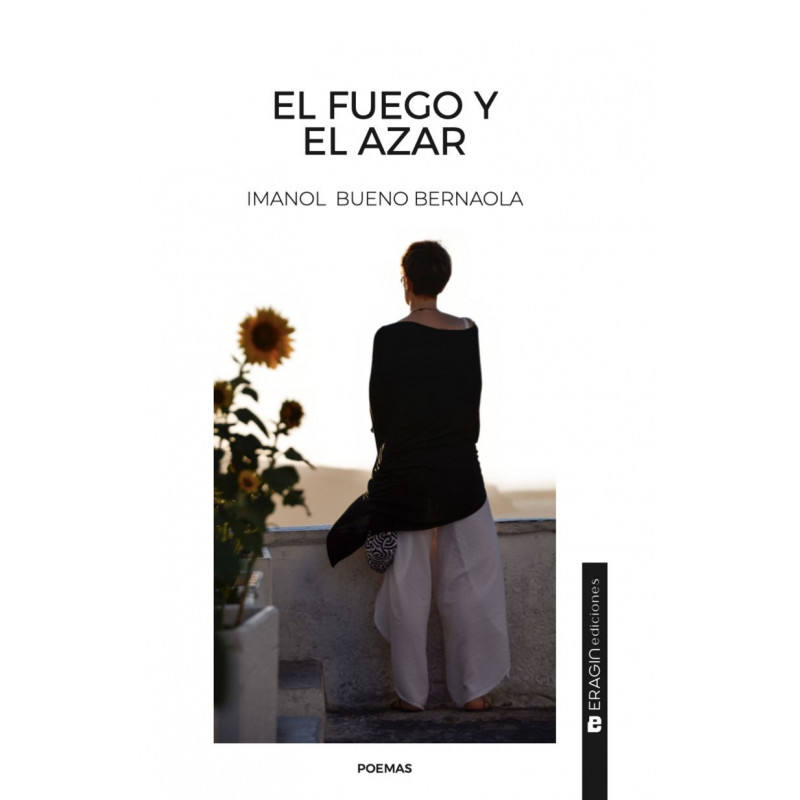 EL FUEGO Y EL AZAR