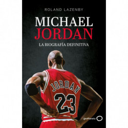 MICHAEL JORDAN - LA BIOGRAFIA DEFINITIVA