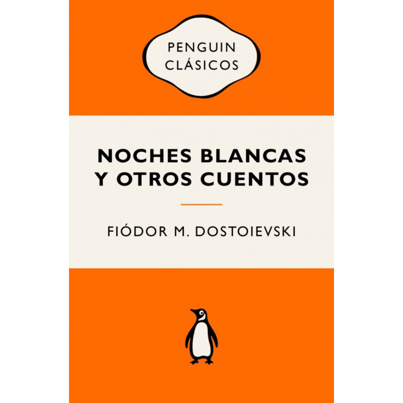 NOCHES BLANCAS Y OTROS CUENTOS