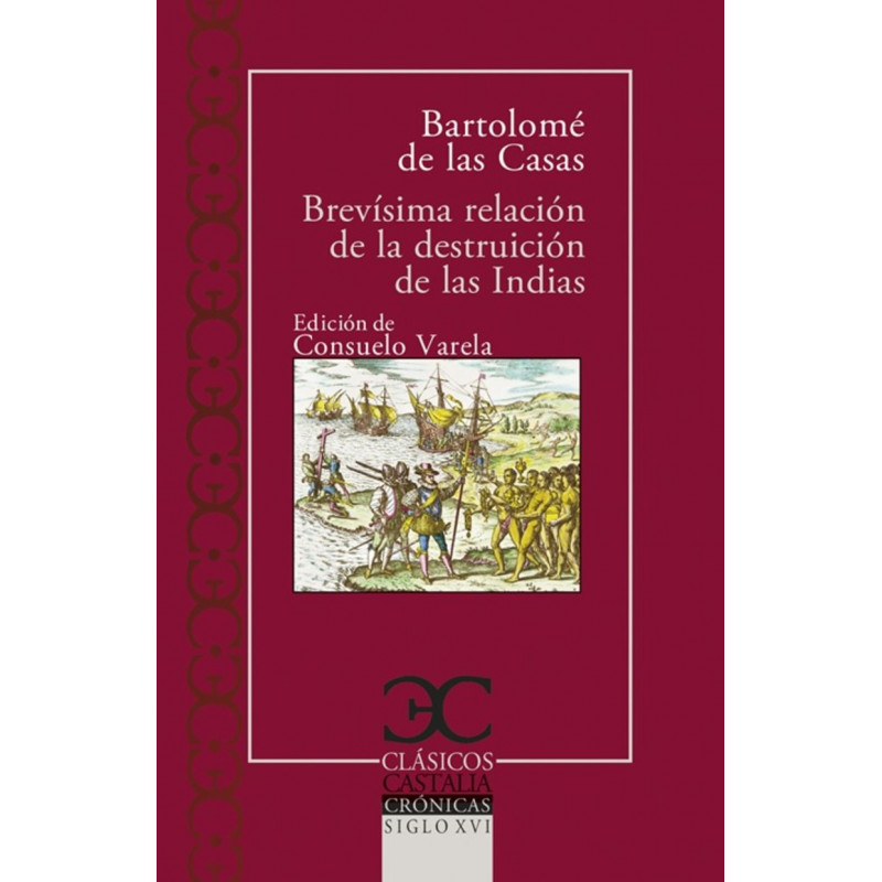 BREVISIMA RELACION DE LA DESTRUICION DE LAS INDIAS