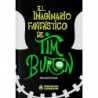 (2 ED) EL IMAGINARIO FANTASTICO DE TIM BURTON