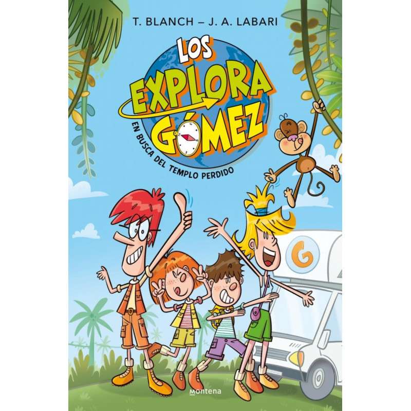 LOS EXPLORAGOMEZ 1 - EN BUSCA DEL TEMPLO PERDIDO